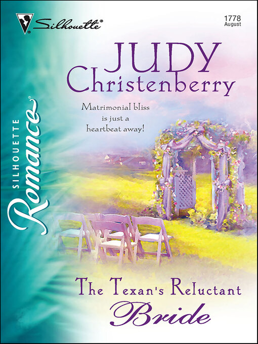 Title details for The Texan's Reluctant Bride by Judy Christenberry - Available